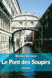 bokomslag Le Pont des Soupirs