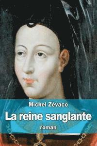 La reine sanglante 1