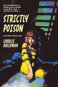 bokomslag Strictly Poison: and Other Stories