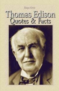 bokomslag Thomas Edison: Quotes & Facts