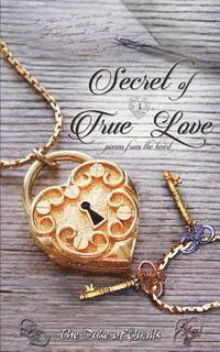 bokomslag Secret Of True Love: Poems from the Heart