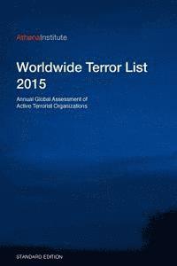 bokomslag Worldwide Terror List 2015: Standard