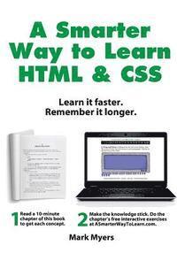 bokomslag A Smarter Way to Learn HTML & CSS: Learn it faster. Remember it longer.