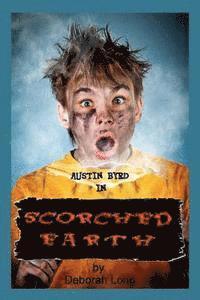 bokomslag Scorched Earth: An Austin Byrd Book