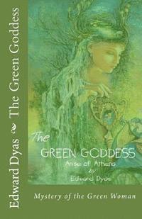 bokomslag The Green Goddess: Mystery of the Green Woman