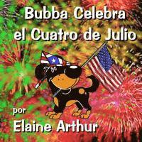 bokomslag Bubba Celebra el Cuatro de Julio