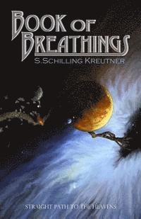 bokomslag Book of Breathings: Straight Path to the Heavens