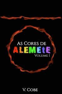 bokomslag As cores de Alemete: I - Vermelho e Laranja