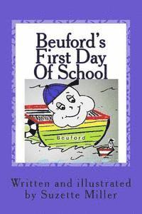 Beuford's First Day Of School 1