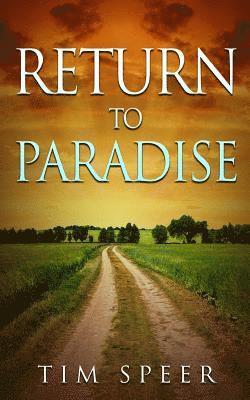 Tim Speer - Return To Paradise, Häftad