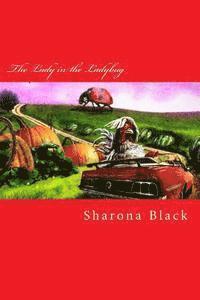 The Lady in the Ladybug 1