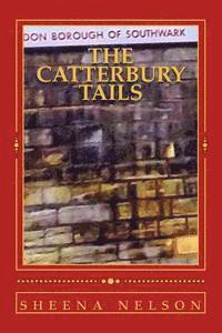 Sheena Nelson - The catterbury Tails, Häftad