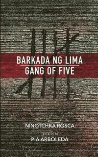 bokomslag Barkada ng Lima: Gang of Five