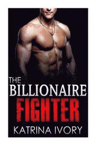 bokomslag The Billionaire Fighter