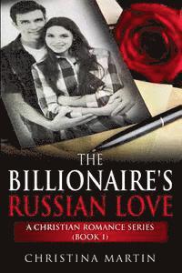 bokomslag The Billionaire's Russian Love