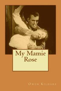 bokomslag My Mamie Rose