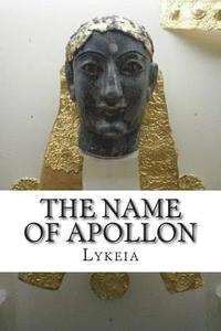 bokomslag The Name of Apollon