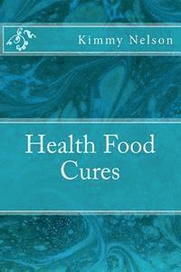 bokomslag Health Food Cures