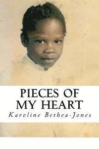 Pieces of my Heart: A book of Poetry 1