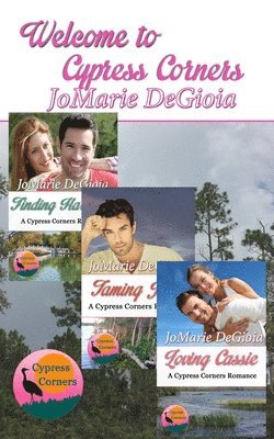 Welcome to Cypress Corners: Excerpts from Books 1, 2 & 3