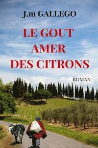 bokomslag Le gout amer des citrons