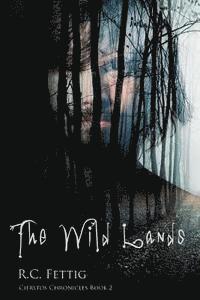 bokomslag The Wild Lands: Cierstos Chronicles Book 2