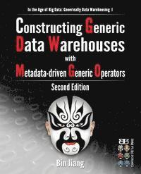 bokomslag Constructing Generic Data Warehouses with Metadata-driven Generic Operators