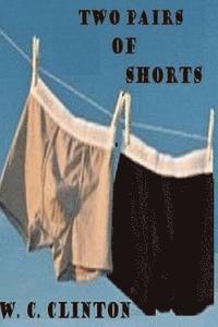 bokomslag Two Pairs of Shorts