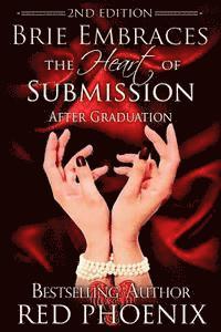 Red Phoenix - Brie Embraces the Heart of Submission (2nd Edition), Häftad. Tillgänglighet: Lägg i varukorg