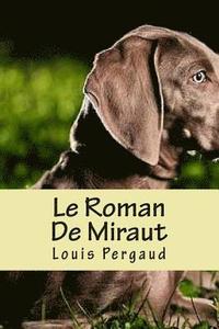 bokomslag Le Roman De Miraut