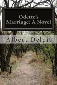 bokomslag Odette's Marriage