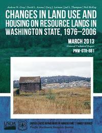 bokomslag Changes in Land Use and Housing on Resource Lands in Washington State, 1976-2006
