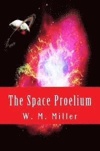 bokomslag The Space Proelium