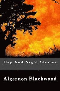 bokomslag Day And Night Stories