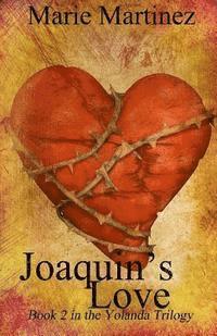 bokomslag Joaquin's Love