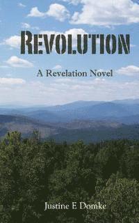 Justine E. Domke - Revolution, Häftad