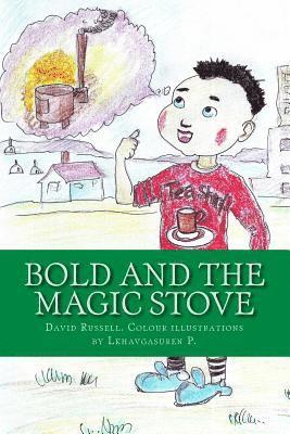 Bold and the Magic Stove: Colour Edition 1