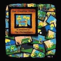 Our Creation Story: In The Beginning 1