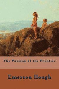 The Passing of the Frontier 1