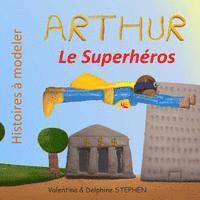 bokomslag Arthur le Superheros