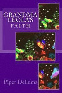 Grandma Leola's Faith 1