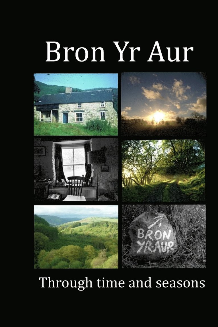 Ruth Roe, Scott Roe - Bron Yr Aur through time and seasons, Häftad