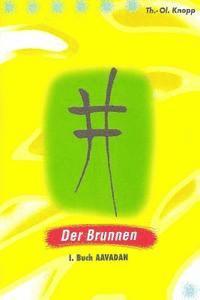 Der Brunnen: Buch I AAVADAN 1