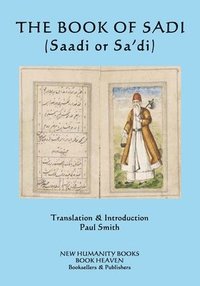 bokomslag The Book of Sadi