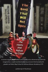 The Book That Will Not Open... The Hearts That Refuse to Close 1