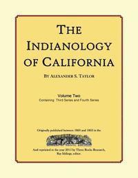 bokomslag The Indianology of California: Volume Two, Containing Series Three