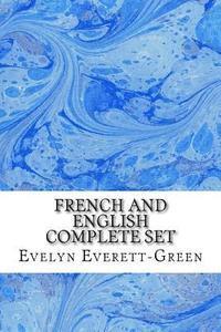 bokomslag French And English Complete Set: (Evelyn Everett-Green Classics Collection)