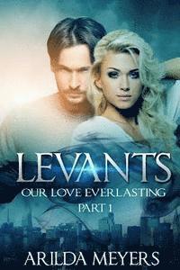 Arilda Lynn Meyers - Levants: Our Love Everlasting - Part 1, Häftad