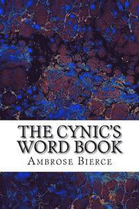 bokomslag The Cynic's Word Book: (Ambrose Bierce Classics Collection)