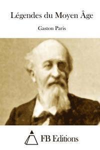 Légendes Du Moyen Âge